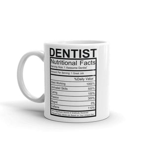 Dentist Nutrition Facts Mug - UPKIWI