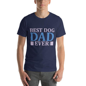 Best Dog Dad Ever Short-Sleeve Unisex T-Shirt - White / XS - UPKIWI