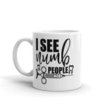 I See Numb People Dental Mug - UPKIWI
