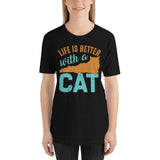 Life Is Better with a Cat Short-Sleeve Unisex T-Shirt - UPKIWI
