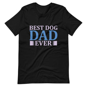 Best Dog Dad Ever Short-Sleeve Unisex T-Shirt - Black / XS - UPKIWI