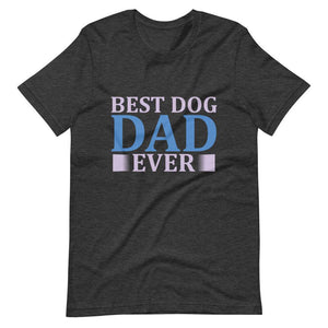 Best Dog Dad Ever Short-Sleeve Unisex T-Shirt - Dark Grey Heather / XS - UPKIWI