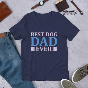 Best Dog Dad Ever Short-Sleeve Unisex T-Shirt - UPKIWI
