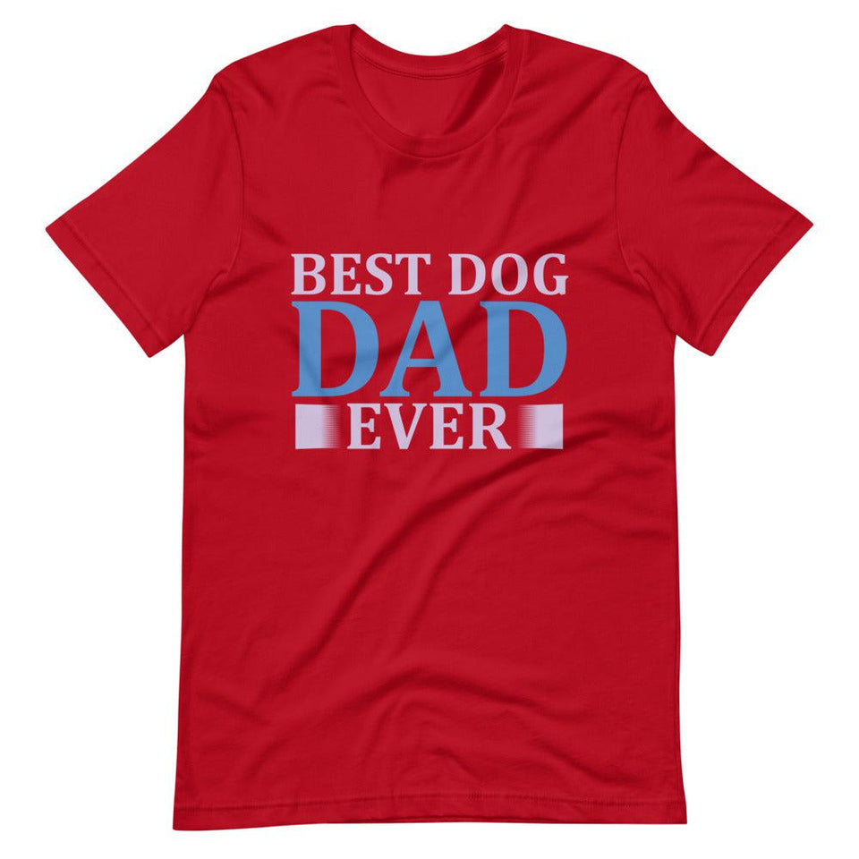 Best Dog Dad Ever Short-Sleeve Unisex T-Shirt - Red / S - UPKIWI